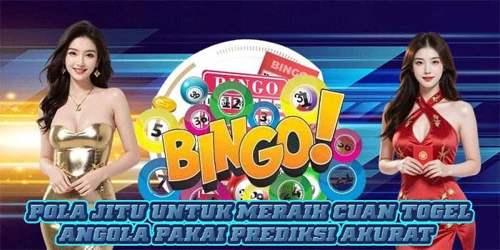 Pola Jitu Untuk Meraih Cuan Togel Angola Pakai Prediksi Akurat