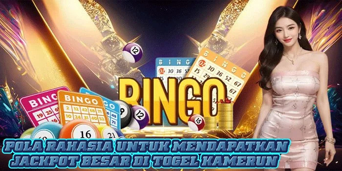 Pola Rahasia Untuk Mendapatkan Jackpot Besar di Togel Kamerun 