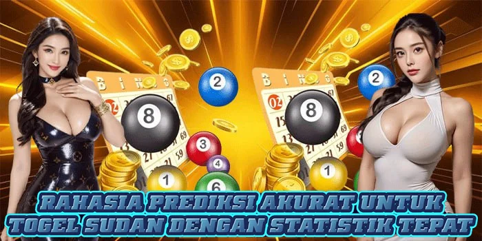 Rahasia Prediksi Akurat Untuk Togel Sudan Dengan Statistik Tepat